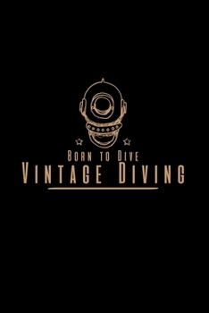 Born to dive vintage diving: 6x9 Diver | grid | squared paper | notebook | notes