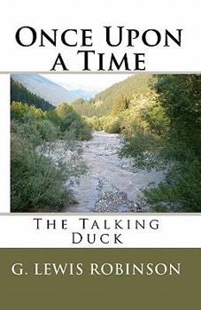 Paperback Once Upon a Time: The Talking Duck Book