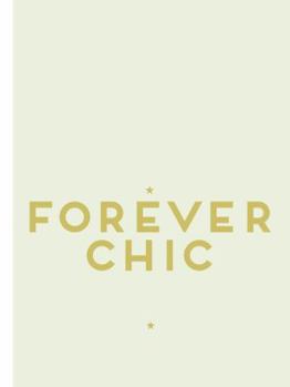 Hardcover Forever Chic: Must-Have Tips on Beauty and Style Book