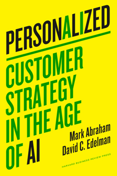 Hardcover Personalized: Customer Strategy in the Age of AI Book