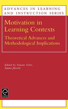 Hardcover Motivation in Learning Contexts: Theoretical and Methodological Implications Book