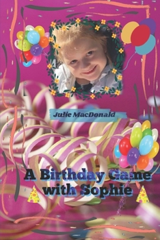 Paperback A birthday Game with Sophie Book