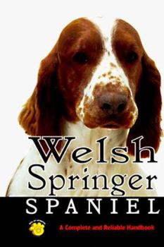 Hardcover Welsh Springer Spaniel: A Complete and Reliable Handbook (Rare Breed) Book