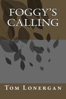 Paperback Foggy's Calling Book