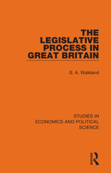 Hardcover The Legislative Process in Great Britain Book