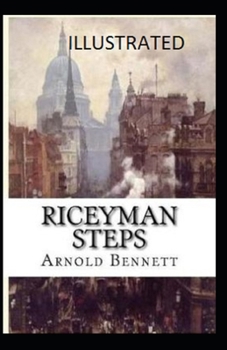 Paperback Riceyman Steps Illustrated Book