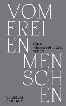Paperback Vom freien Menschen: Fünf philosophische Reden [German] Book