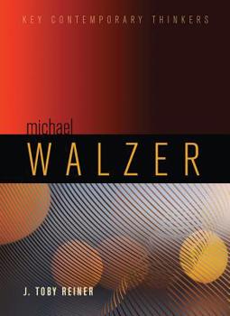 Michael Walzer - Book  of the Key Contemporary Thinkers (Polity)