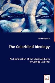 Paperback The Colorblind Ideology Book