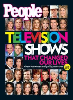 Hardcover Television Shows That Changed Our Lives, 1970-2010: Great Moments and Guilty Pleasures Book