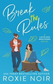 Paperback Break the Rules: A Brother's Best Friend Romance Book