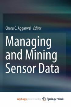 Paperback Managing and Mining Sensor Data Book