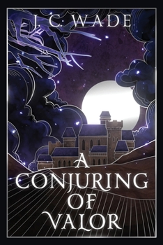 Paperback A Conjuring of Valor: Book Two Book