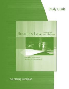 Paperback Study Guide with Workbook for Goldman/Sigismond S Cengage Advantage Books: Business Law Book