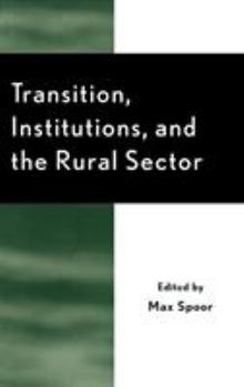 Hardcover Transition, Institutions and the Rural Sector Book