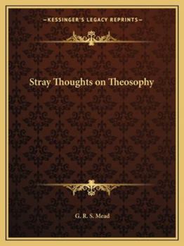 Stray Thoughts on Theosophy