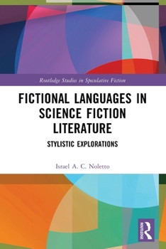 Paperback Fictional Languages in Science Fiction Literature: Stylistic Explorations Book