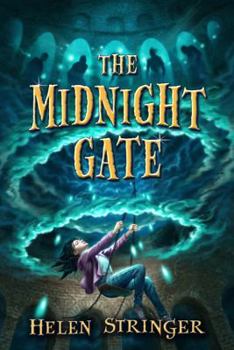 The Midnight Gate - Book #2 of the Spellbinder