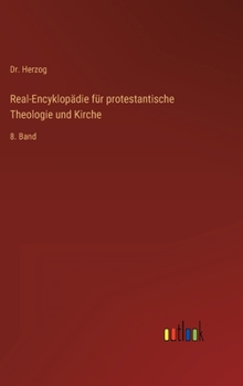 Hardcover Real-Encyklopädie für protestantische Theologie und Kirche: 8. Band [German] Book