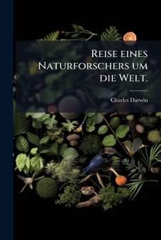 Paperback Reise eines Naturforschers um die Welt. [German] Book