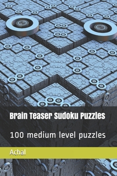 Paperback Brain Teaser Sudoku Puzzles: 100 medium level Puzzles Book