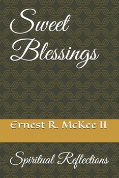 Paperback Sweet Blessings: Spiritual Reflections Book
