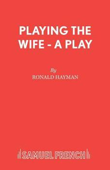 Paperback Playing the Wife - A Play Book