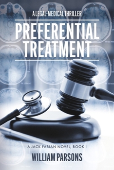 Preferential Treatment: Book I (A Jack Fabian Novel) B0CNJSDK5T Book Cover