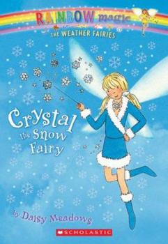 Paperback Weather Fairies #1: Crystal the Snow Fairy: A Rainbow Magic Book