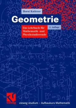 Paperback Geometrie: Ein Lehrbuch Für Mathematik- Und Physikstudierende [German] Book