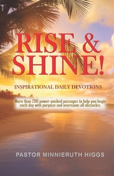 Paperback Rise & Shine!: Inspirational Daily Devotions Book