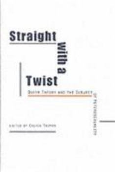 Paperback Straight with a Twist: Queer Theory and the Subject of Heterosexuality Book