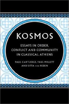 Paperback Kosmos: Essays in Order, Conflict and Community in Classical Athens Book