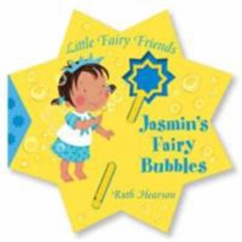 Hardcover Jasmins Fairy Bubbles (Little Fairy Friends) (Little Fairy Friends S.) Book