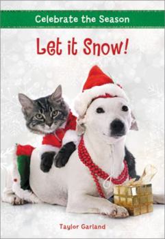 Celebrate the Season: Let It Snow! - Book #3 of the Celebrate the Season