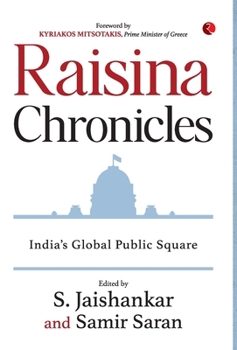 Hardcover Raisina Chronicles : India’s Global Public Square Book