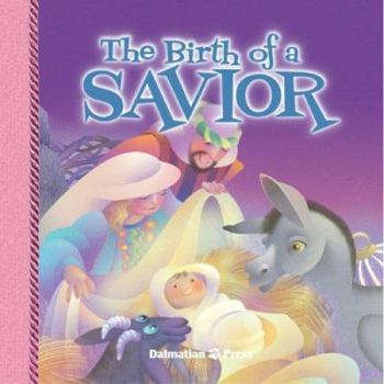Hardcover The Birth of a Savior (Cheryl Mendenhall 8x8's) Book