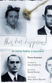 Hardcover This Has Happened: An Italian Family in Auschwitz Book