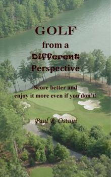 Paperback Golf from a Different Perspective Book