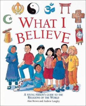 Paperback What I Believe: A Young Person' Book