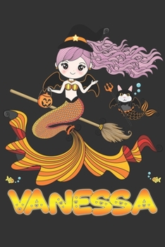 Vanessa: Vanessa Halloween Beautiful Mermaid Witch, Create An Emotional Moment For Vanessa?, Show Vanessa You Care With This Personal Custom Gift With ... Very Own Planner Calendar Notebook Journal