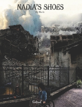 Nadia's Shoes: Two damaged souls' generosity in a time of war