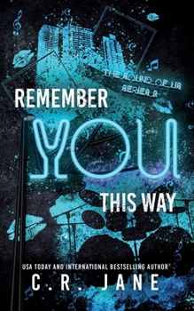 Remember You This Way - Book #2 of the Sound of Us