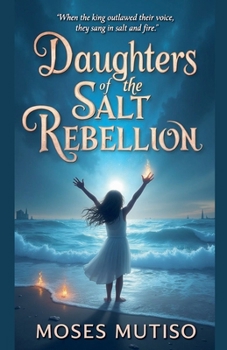 Paperback Daughters of the Salt Rebellion Book