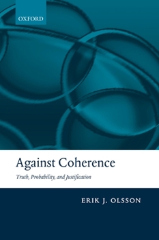 Paperback Against Coherence: Truth, Probability, and Justification Book