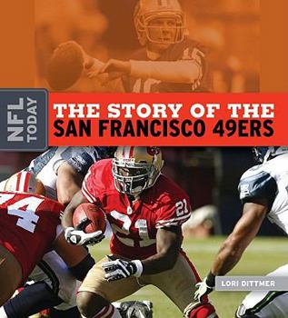 Library Binding The Story of the San Francisco 49ers Book