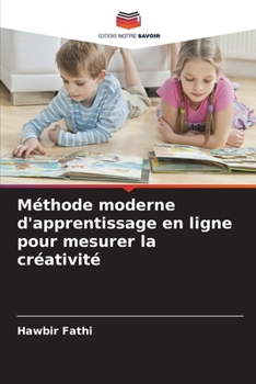 Paperback Méthode moderne d'apprentissage en ligne pour mesurer la créativité [French] Book