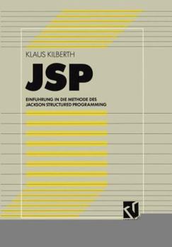 Paperback JSP: Einführung in Die Methode Des Jackson Structured Programming [German] Book