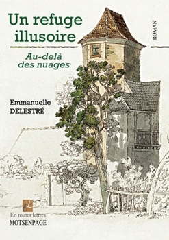 Paperback Un Refuge Illusoire [French] Book