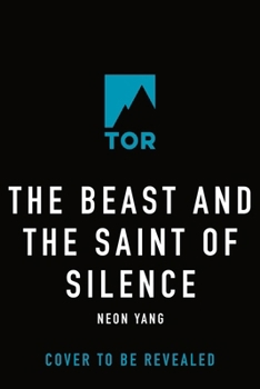 Hardcover The Beast and the Saint of Silence Book
